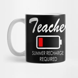teacher summer charge required Mug